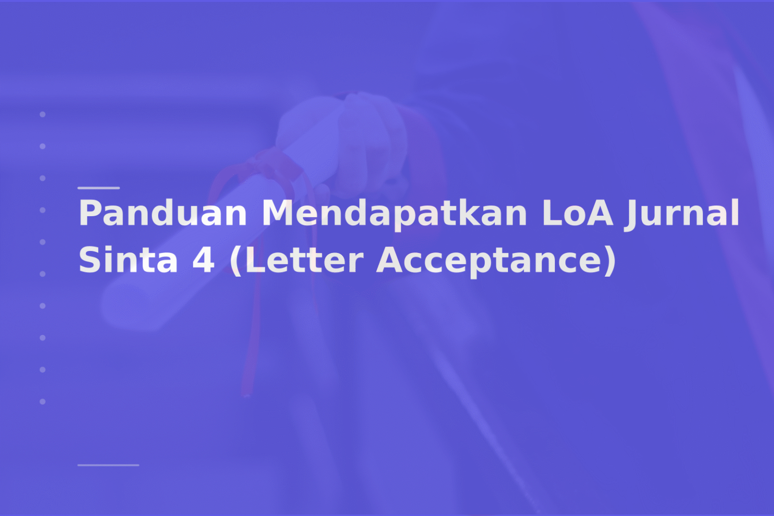 Panduan Mendapatkan LoA Jurnal Sinta 4 (Letter Acceptance)