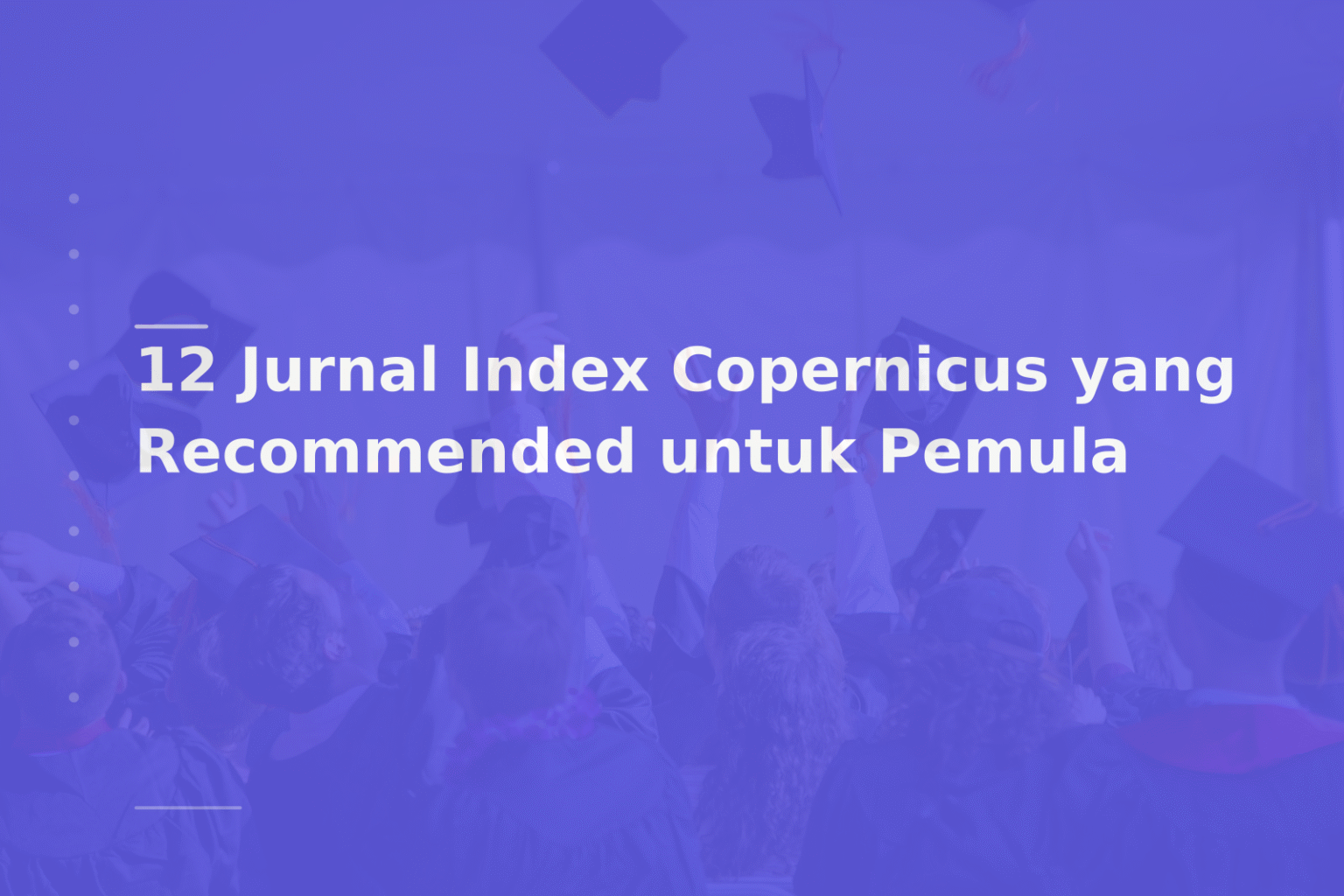 12 Jurnal Index Copernicus yang Recommended untuk Pemula