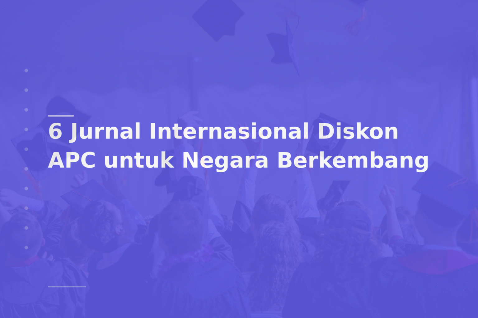 6 Jurnal Internasional Diskon APC untuk Negara Berkembang