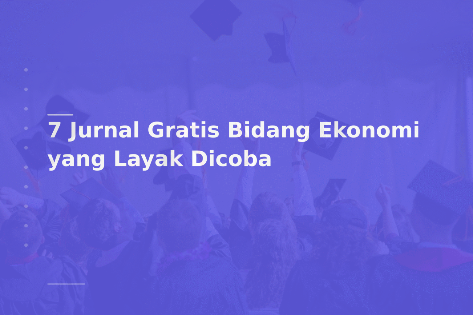 7 Jurnal Gratis Bidang Ekonomi yang Layak Dicoba
