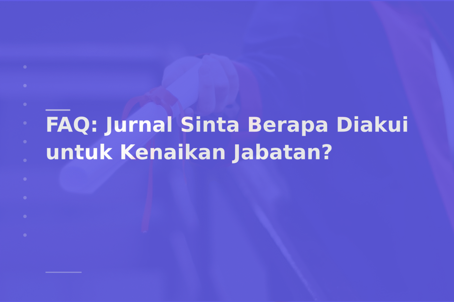 FAQ: Jurnal Sinta Berapa Diakui untuk Kenaikan Jabatan?