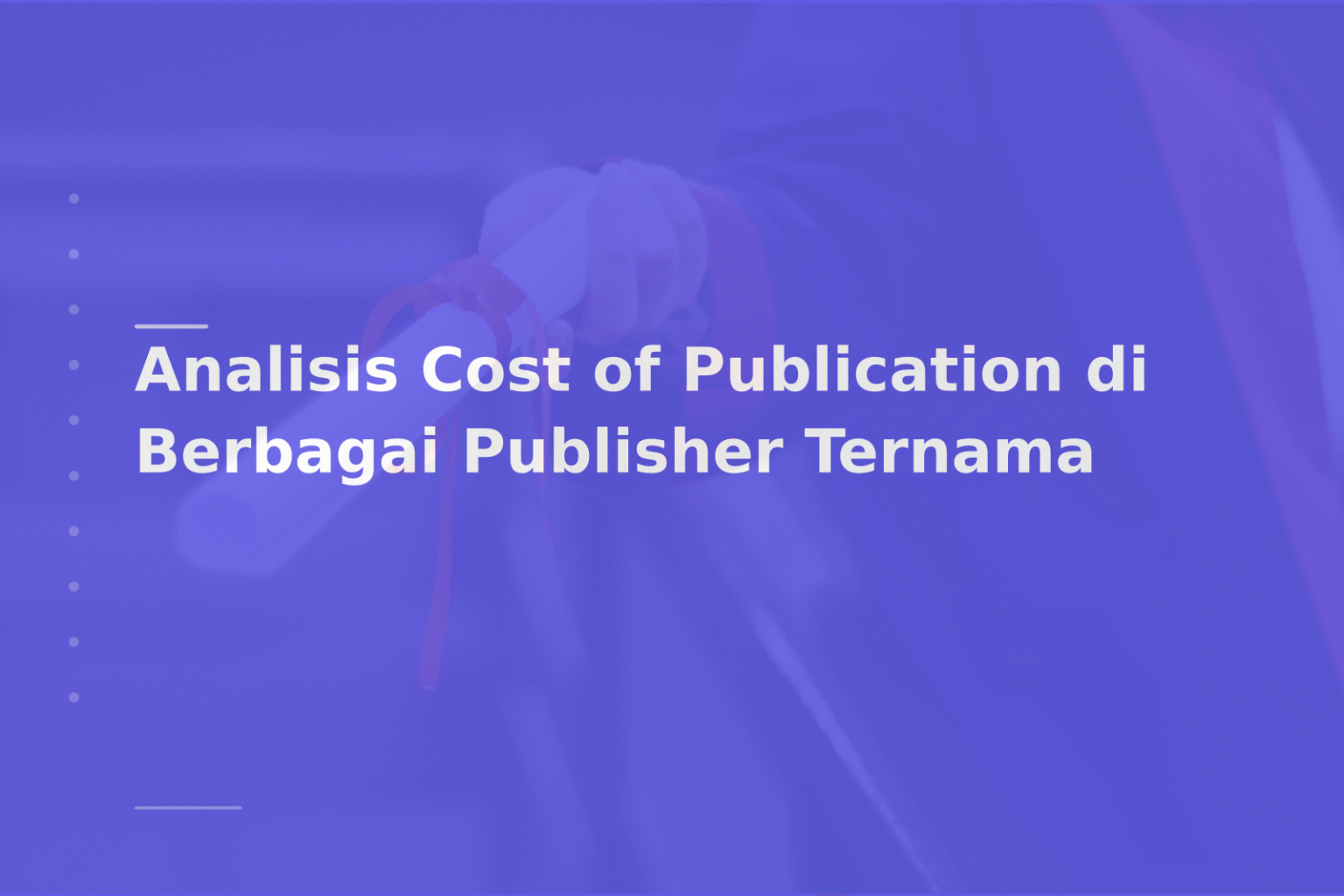 Analisis Cost of Publication di Berbagai Publisher Ternama