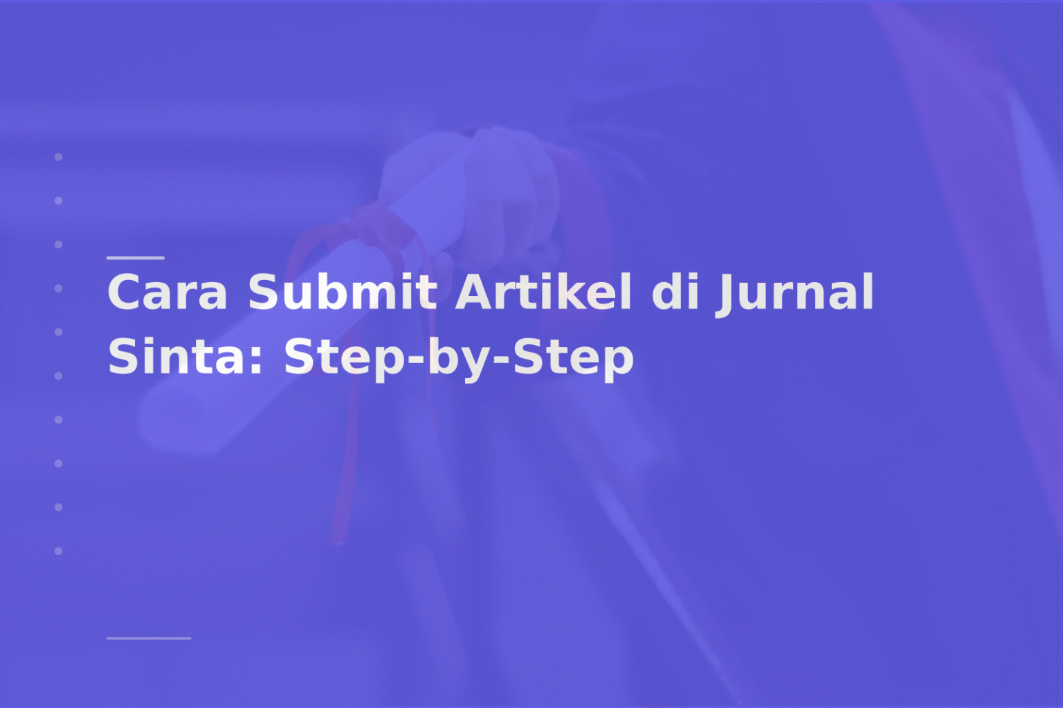 Cara Submit Artikel di Jurnal Sinta: Step-by-Step