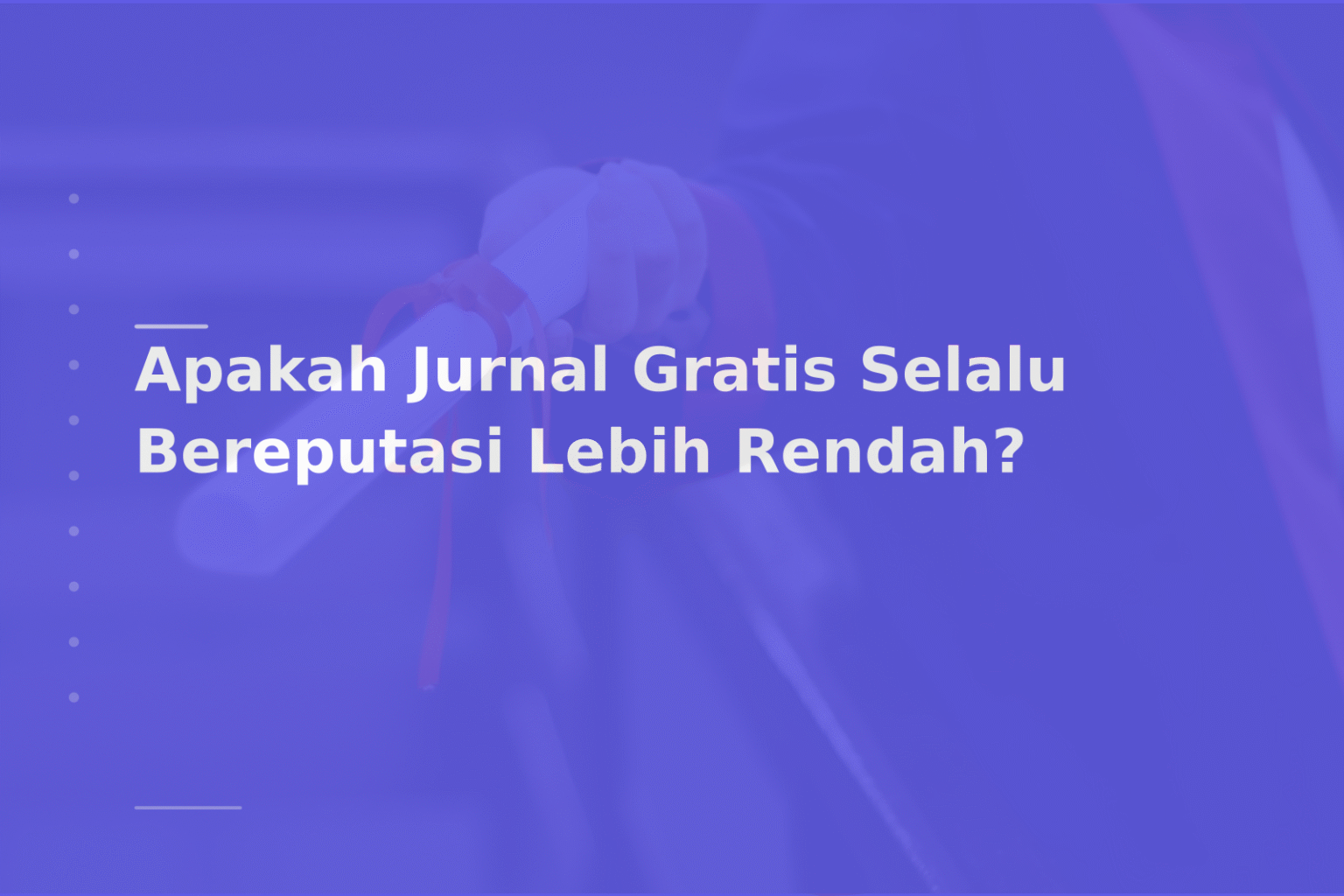 Apakah Jurnal Gratis Selalu Bereputasi Lebih Rendah?