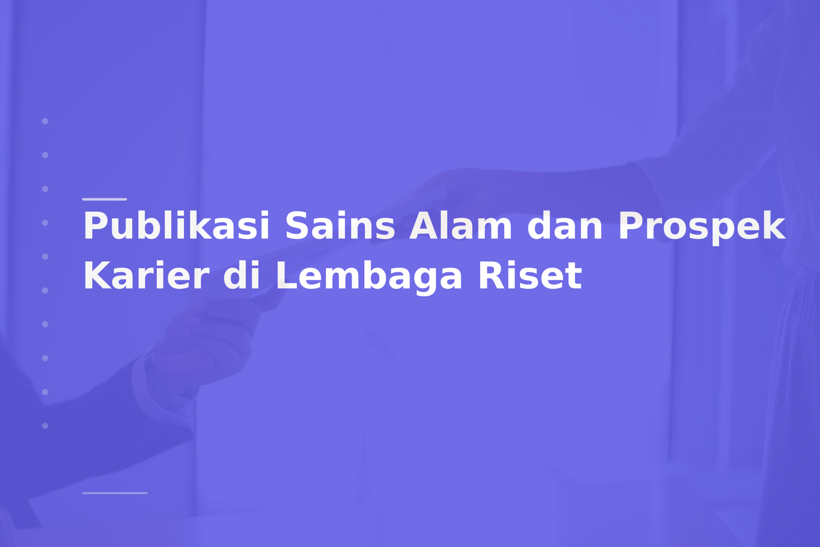 Publikasi Sains Alam dan Prospek Karier di Lembaga Riset