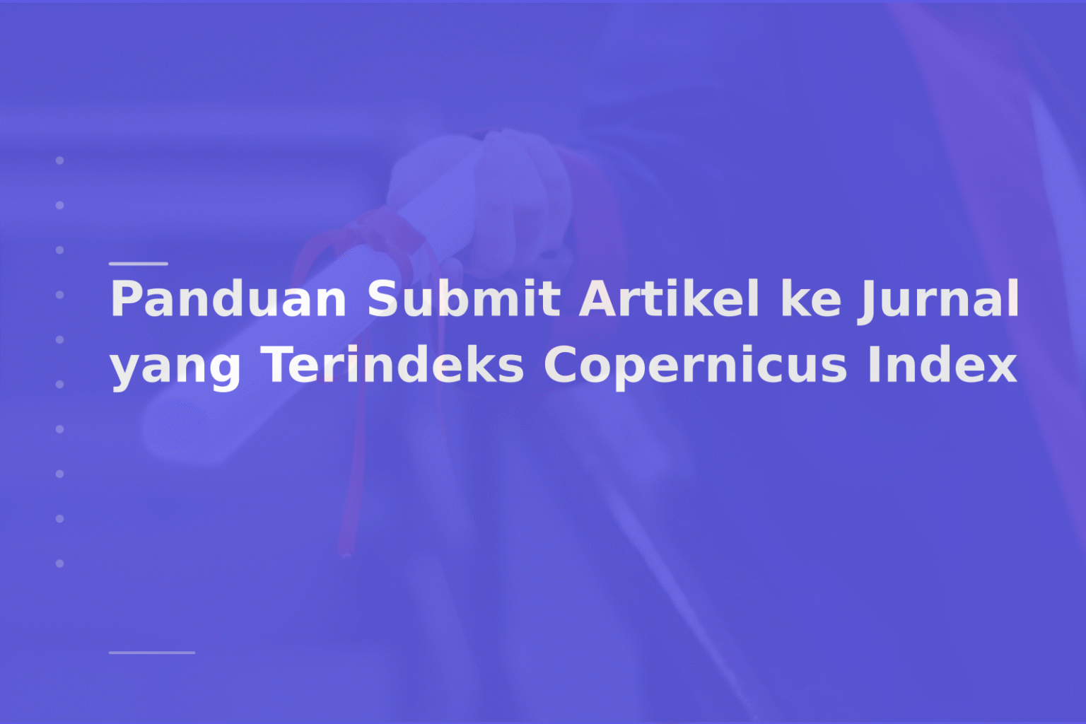 Panduan Submit Artikel ke Jurnal yang Terindeks Copernicus Index