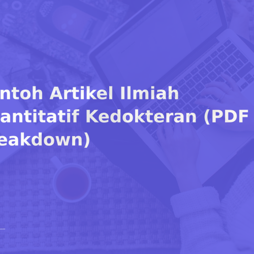 Contoh Artikel Ilmiah Kuantitatif Kedokteran (PDF Breakdown)