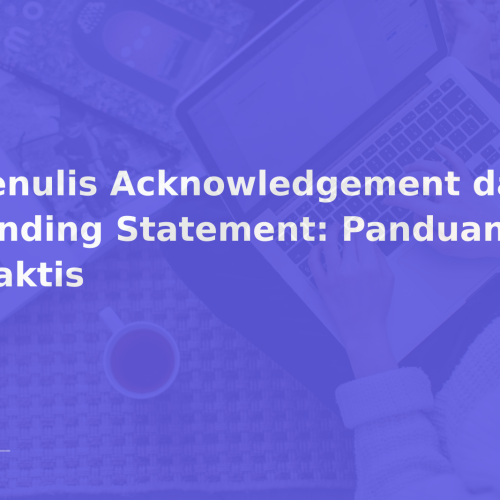 Menulis Acknowledgement dan Funding Statement: Panduan Praktis