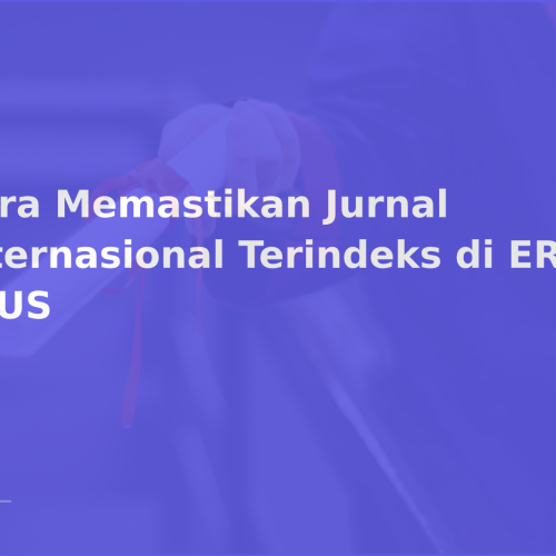 Cara Memastikan Jurnal Internasional Terindeks di ERIH PLUS