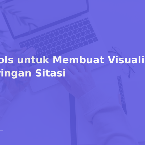 Tools untuk Membuat Visualisasi Jaringan Sitasi