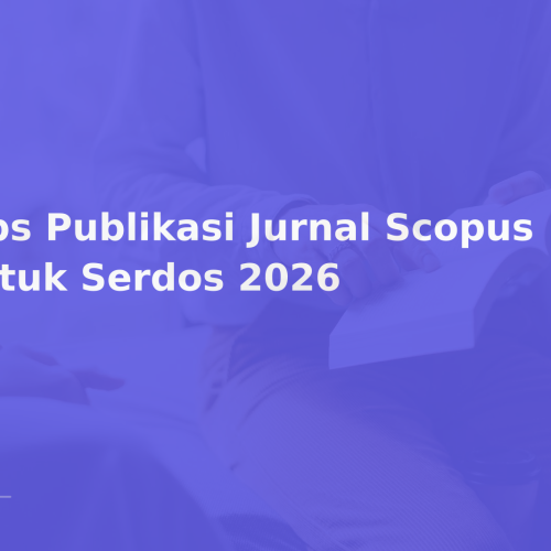 Tips Publikasi Jurnal Scopus untuk Serdos 2026