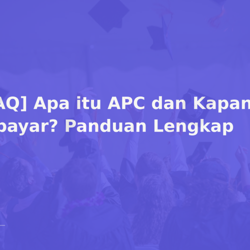 [FAQ] Apa itu APC dan Kapan Dibayar? Panduan Lengkap