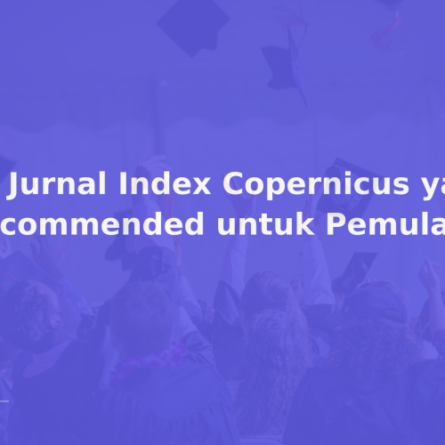 12 Jurnal Index Copernicus yang Recommended untuk Pemula