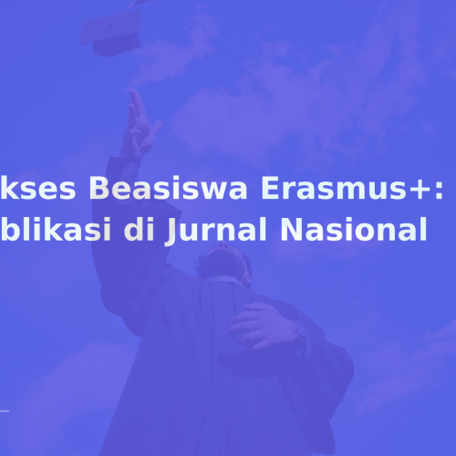 Sukses Beasiswa Erasmus+: Publikasi di Jurnal Nasional